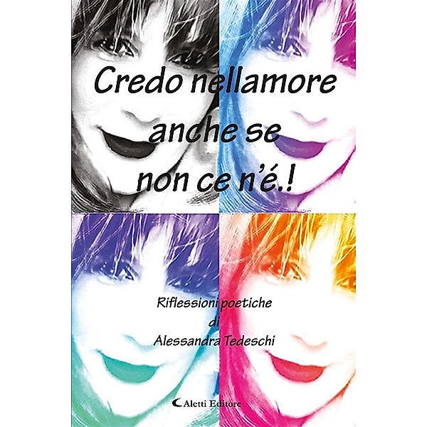 Credo nellamore anche se non ce n'é.!, Alessandra Tedeschi