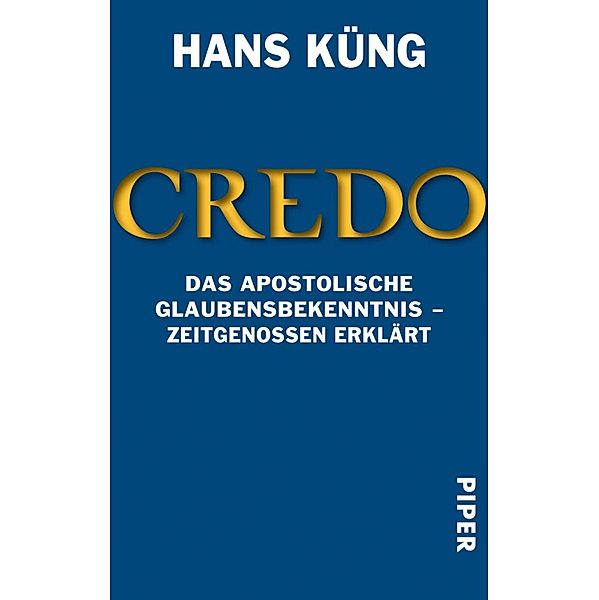 Credo / Piper Taschenbuch, Hans Küng