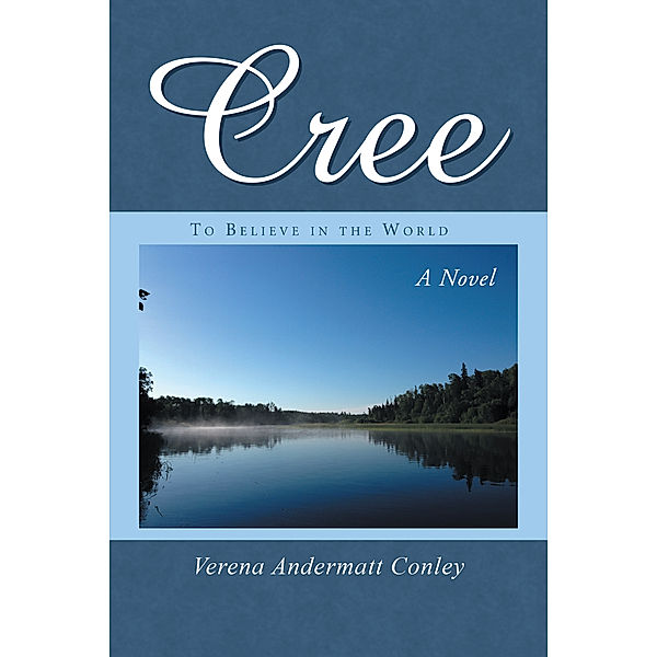 Cree, Verena Andermatt Conley