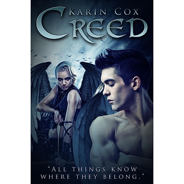 Creed (Dark Guardians Fantasy Series, #3) / Dark Guardians Fantasy Series, Karin Cox