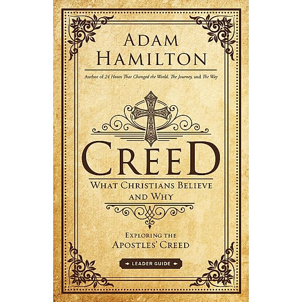 Creed Leader Guide, Adam Hamilton