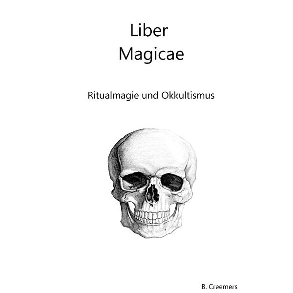 Creemers, B: Liber Magicae, B. Creemers