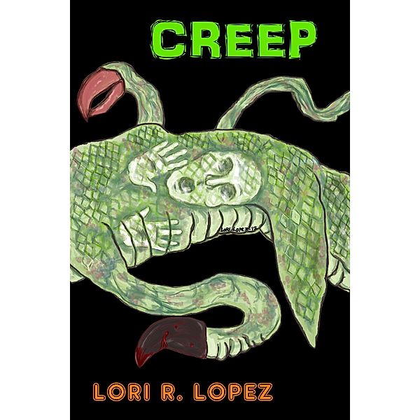 Creep, Lori R. Lopez