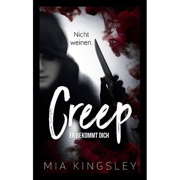 Creep / Creep Duet Bd.2, Mia Kingsley