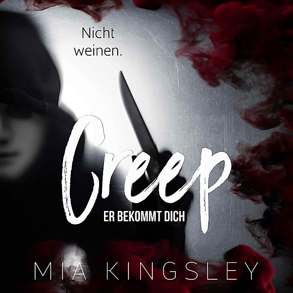 Creep Duet - 2 - Creep, Mia Kingsley