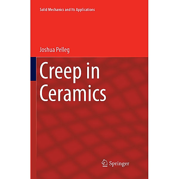 Creep in Ceramics, Joshua Pelleg