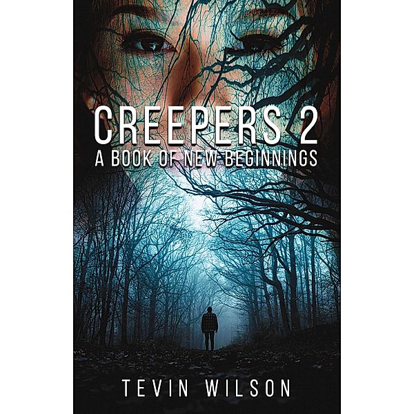 Creepers 2 / BookBaby, Tevin Wilson