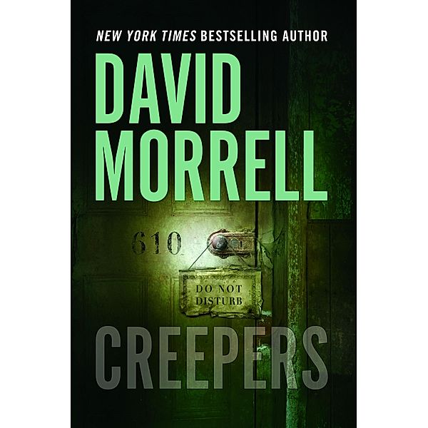 Creepers / David Morrell, David Morrell