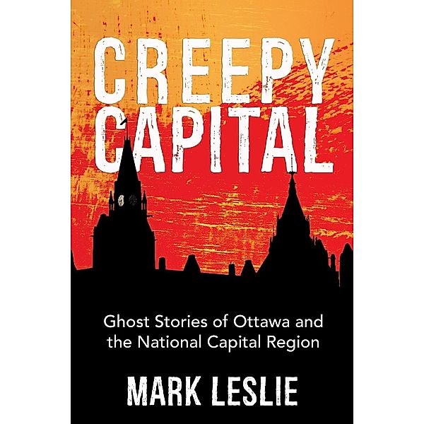 Creepy Capital, Mark Leslie