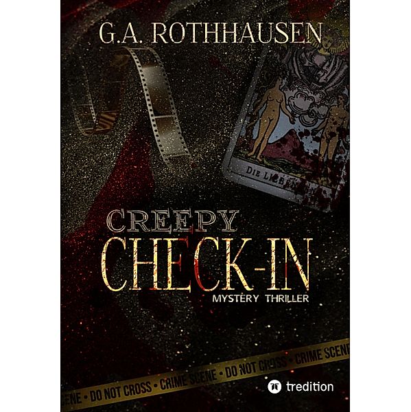 Creepy Check In, G. A. Rothhausen G. A. Rothhausen