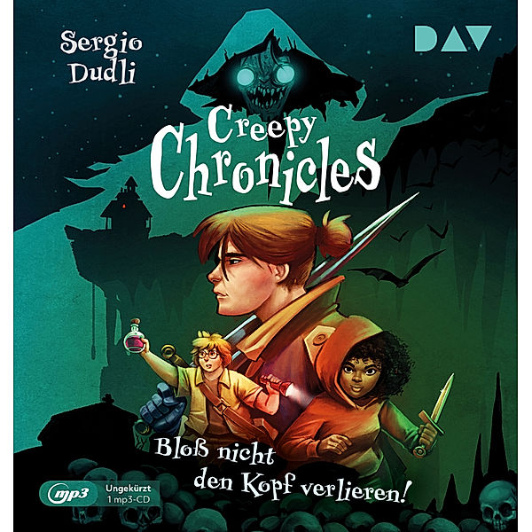 Creepy Chronicles - Teil 1: Bloss nicht den Kopf verlieren!,1 Audio-CD, 1 MP3, Sergio Dudli