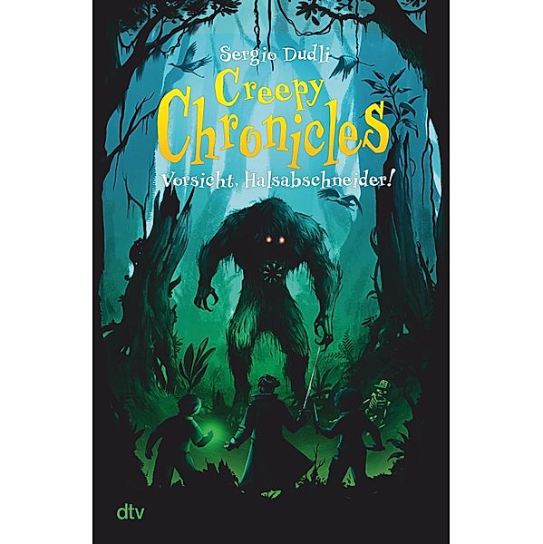 Creepy Chronicles - Vorsicht, Halsabschneider! / Creepy Chronicles-Reihe Bd.2, Sergio Dudli
