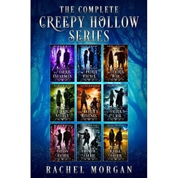 Creepy Hollow: Complete Creepy Hollow Series, Rachel Morgan