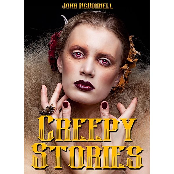 Creepy Stories / John McDonnell, John McDonnell
