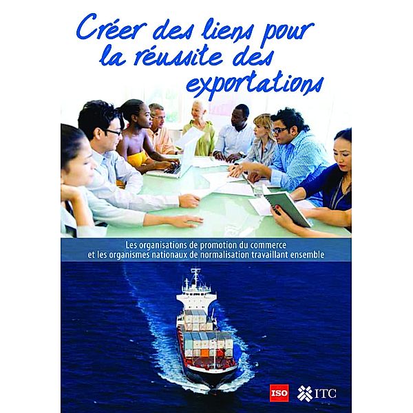 Créer des liens pour la réussite des exportations