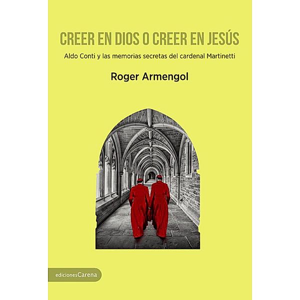 Creer en dios o creer en Jesús, Roger Armengol