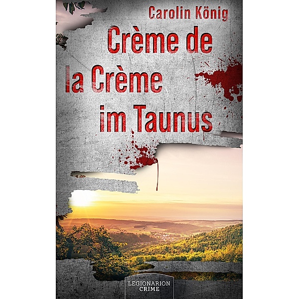 Crème de la Crème im Taunus, Carolin