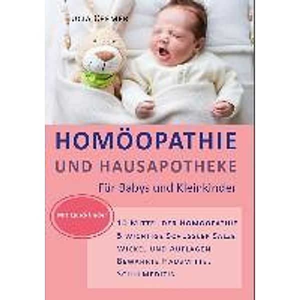 Cremer, L: Homöopathie und Hausapotheke, Lucia Cremer