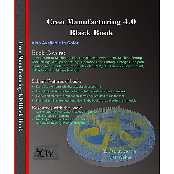 Creo Manufacturing 4.0 Black Book, Gaurav Verma, Matt Weber