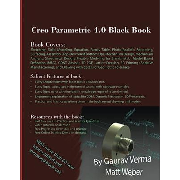 Creo Parametric 4.0 Black Book, Gaurav Verma, Matt Weber