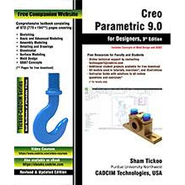 Creo Parametric 9.0 for Designers, 9th Edition, Sham Tickoo