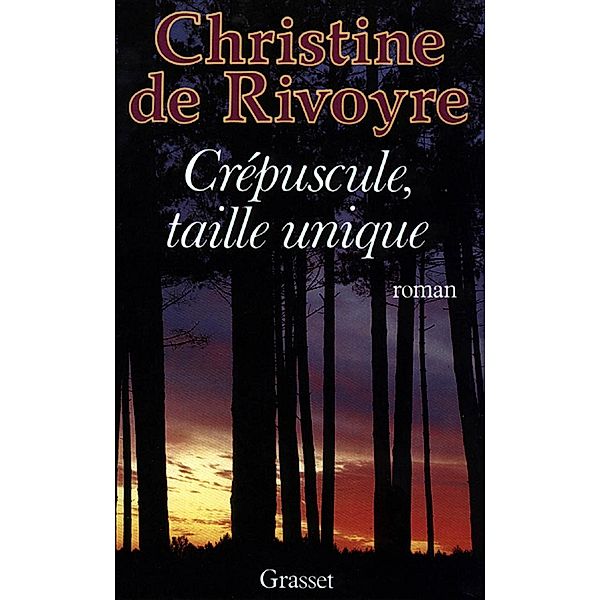 Crépuscule, taille unique / Littérature, Christine de Rivoyre