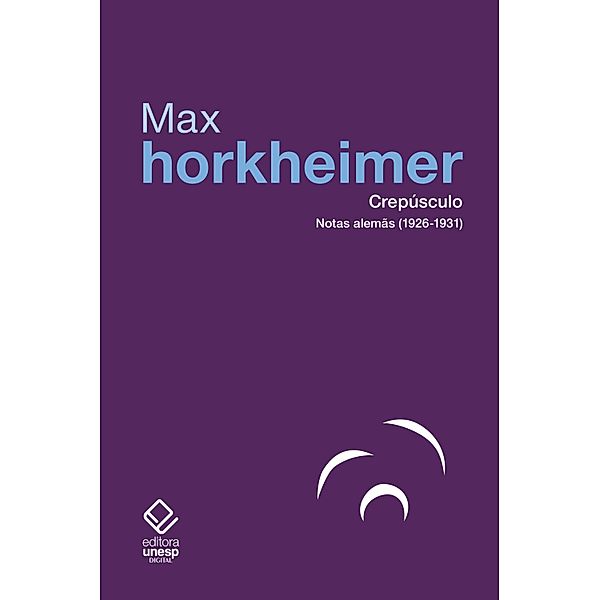 Crepúsculo, Max Horkheimer