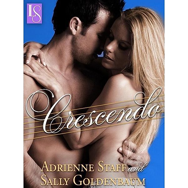 Crescendo, Adrienne Staff, Sally Goldenbaum