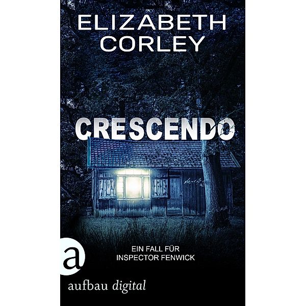 Crescendo / Inspector Fenwick ermittelt Bd.3, Elizabeth Corley