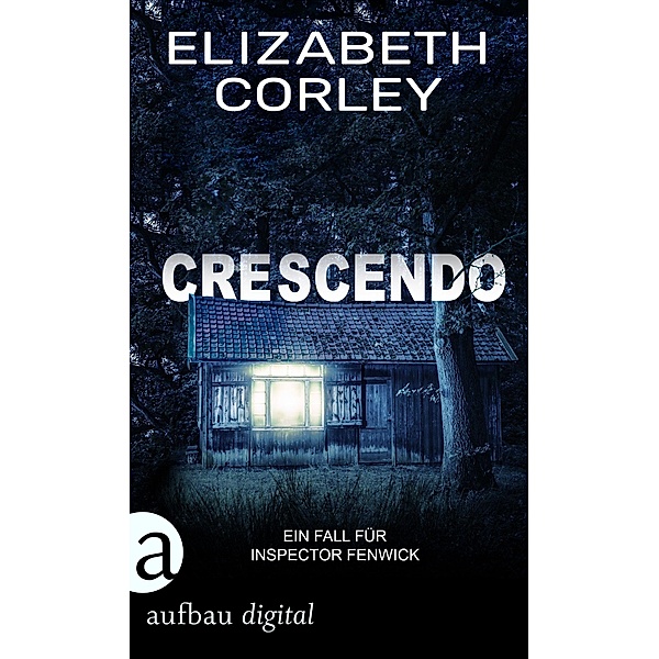 Crescendo / Inspector Fenwick ermittelt Bd.3, Elizabeth Corley