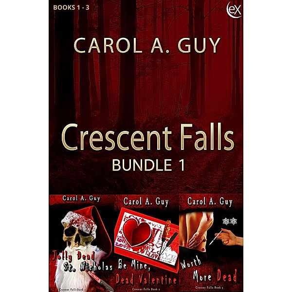 Crescent Falls Bundle / Crescent Falls, Carol A. Guy