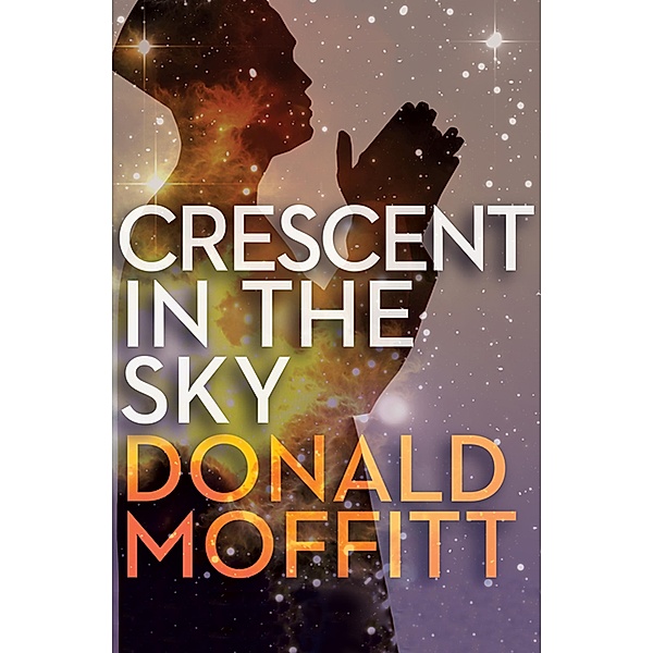 Crescent in the Sky / Mechanical Sky, Donald Moffitt
