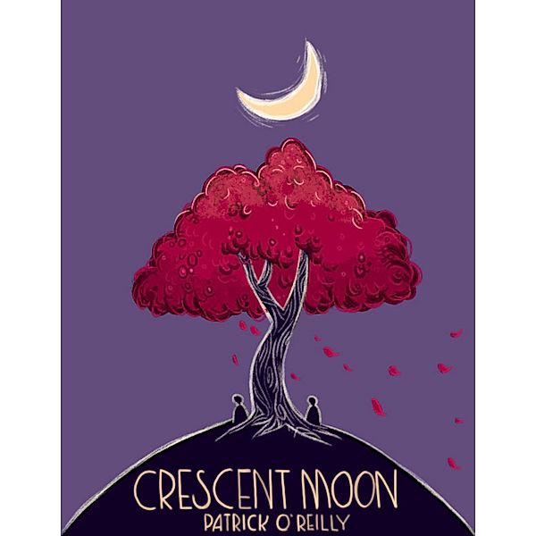 Crescent Moon, Patrick O'Reilly