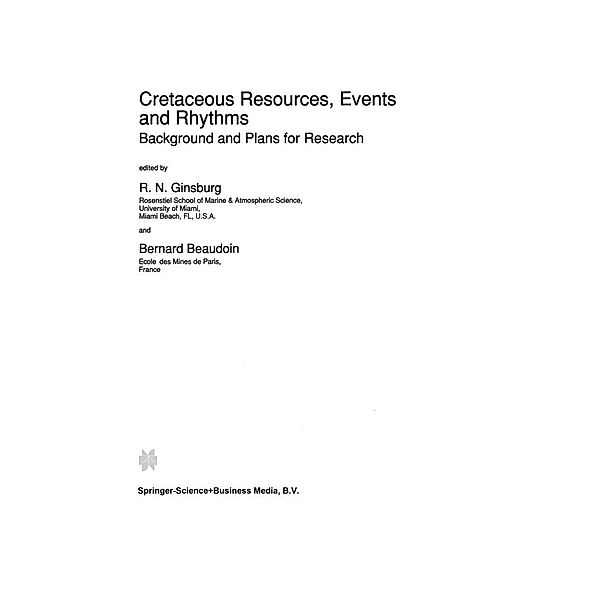 Cretaceous Resources, Events and Rhythms / Nato Science Series C: Bd.304