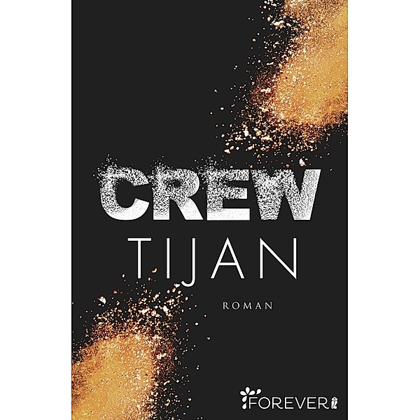 Crew / Wolf Crew Bd.1, Tijan