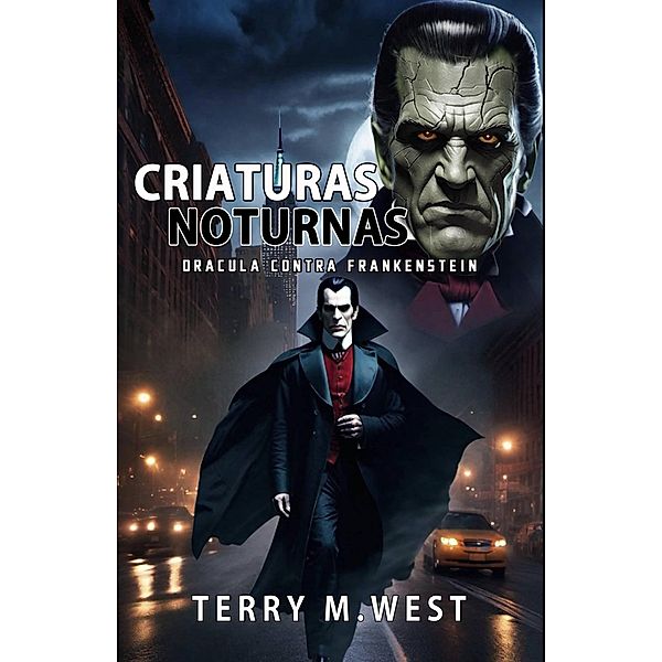 Criaturas Noturnas, Terry M. West