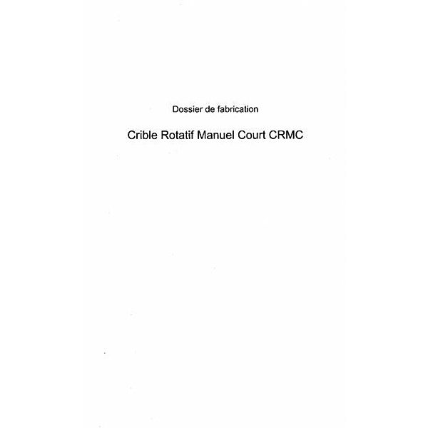 Crible rotatif manuel court / Hors-collection, Collectif