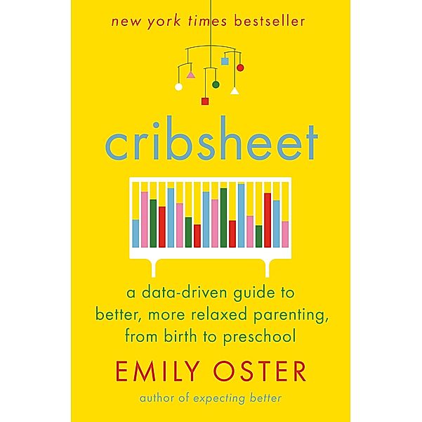 Cribsheet, Emily Oster