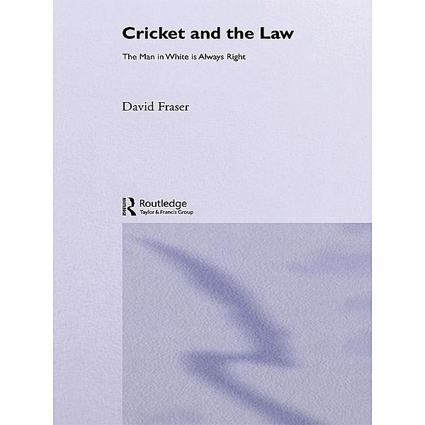 Cricket and the Law, David Fraser