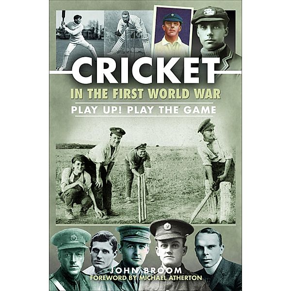 Cricket in the First World War, John Broom