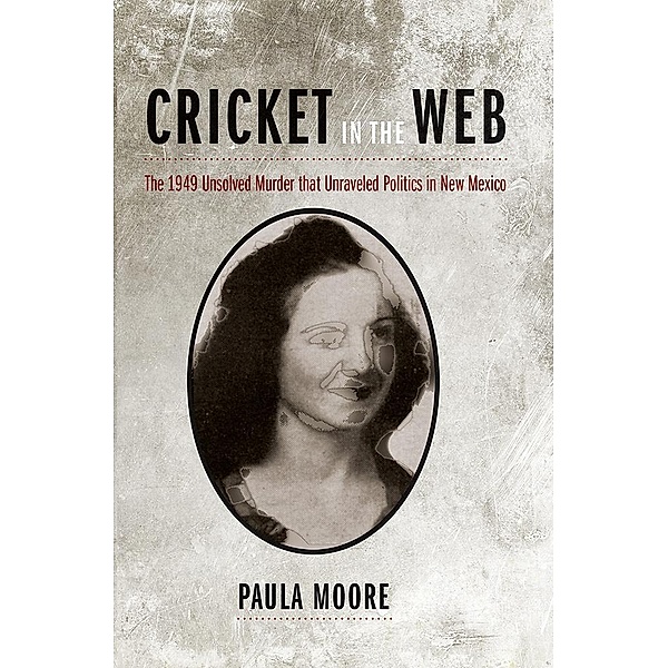 Cricket in the Web, Paula Moore