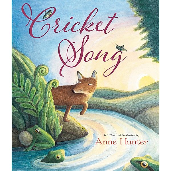 Cricket Song, Anne Hunter