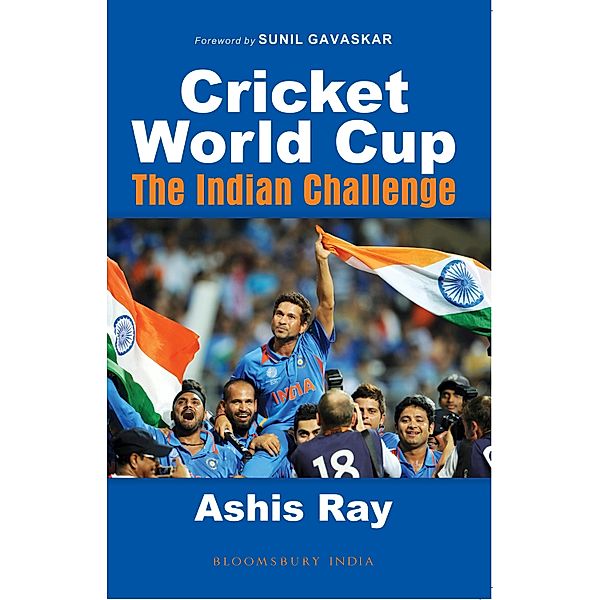 Cricket World Cup / Bloomsbury India, Ashis Ray