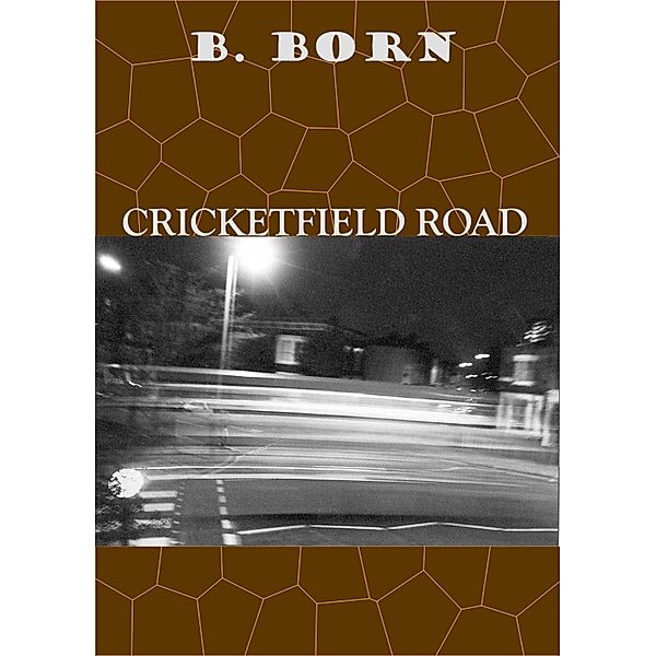 Cricketfield Road, Boris Born