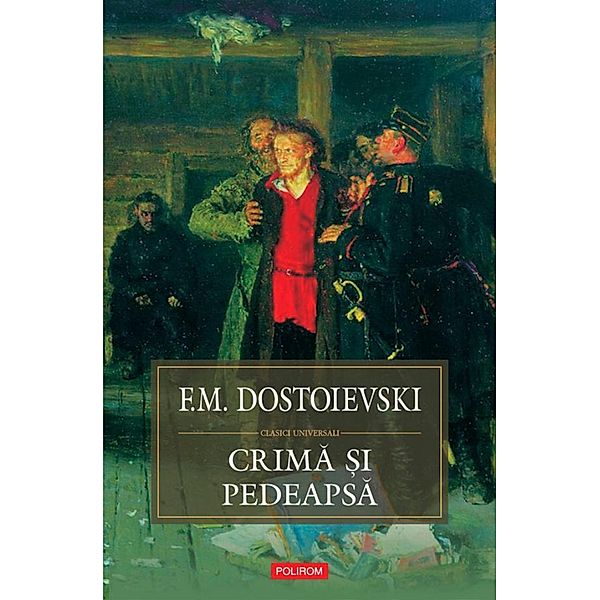 Crima ¿i pedeapsa, F. M. Dostoievski