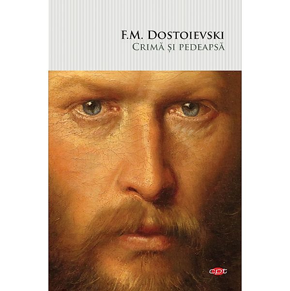 Crima ¿i pedeapsa / Carte pentru toti, F. M. Dostoievski