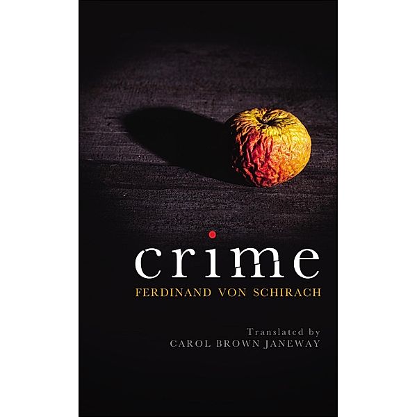 Crime, Ferdinand Von Schirach