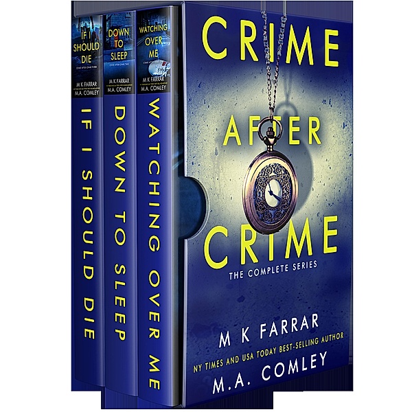 Crime After Crime: The Complete Series / Crime After Crime, M K Farrar, M A Comley