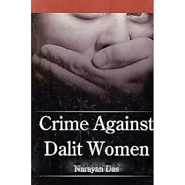 Crime Against Dalit Women, Narayan Das
