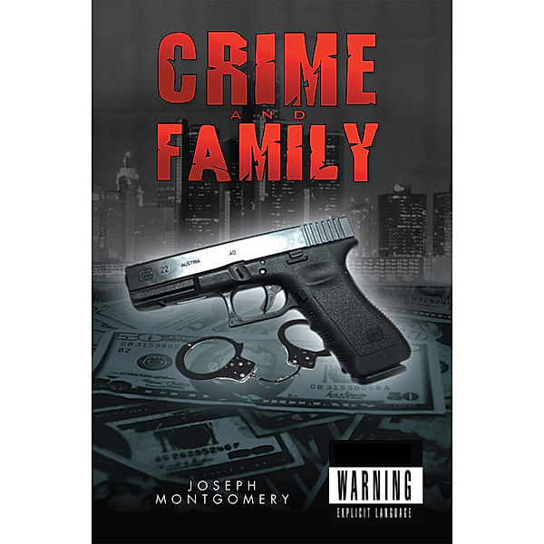 Crime and Family, Joseph Montgomery